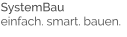 SystemBau einfach. smart. bauen.